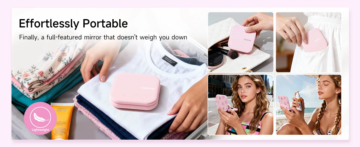 Effortlessly portable — a full-featured mirror that doesn't weigh you down